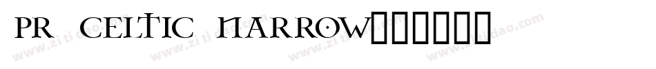 PR Celtic Narrow字体转换